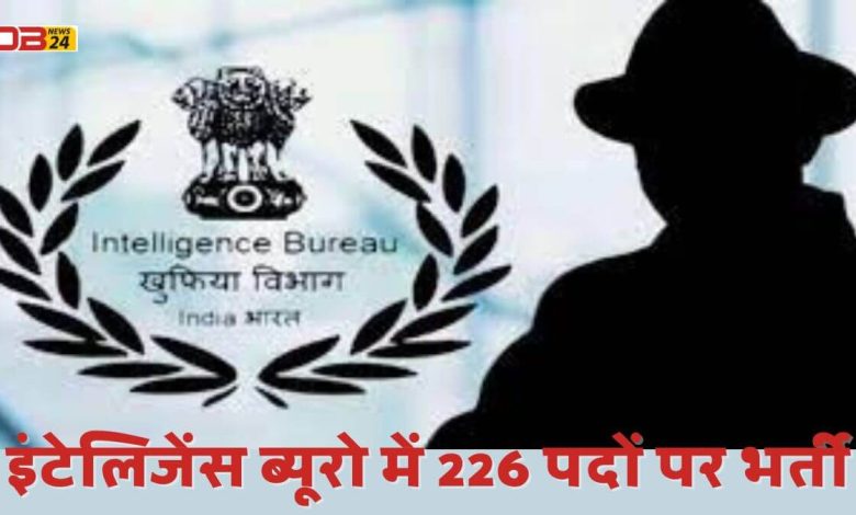 Intelligence Bureau Jobs 2023