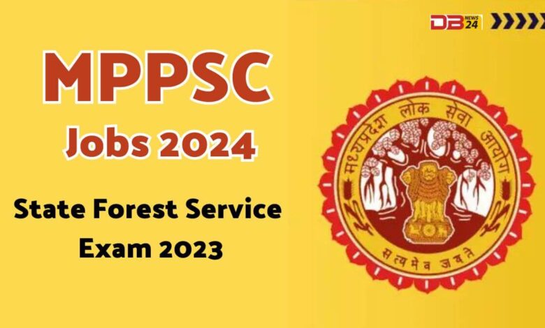 राज्य वन सेवा परीक्षा 2023